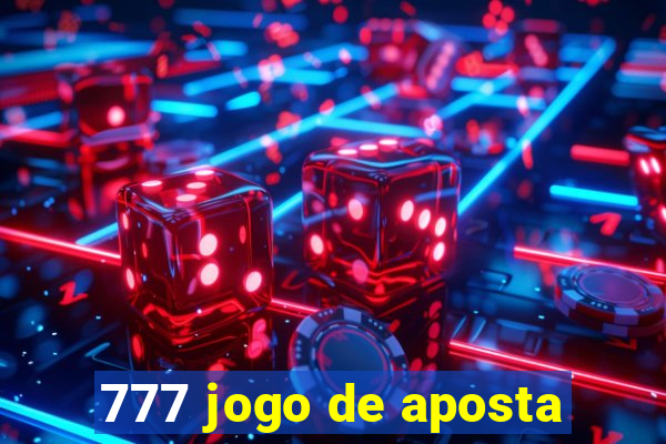 777 jogo de aposta